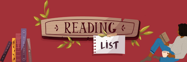 Graphic that reads "Reading List"