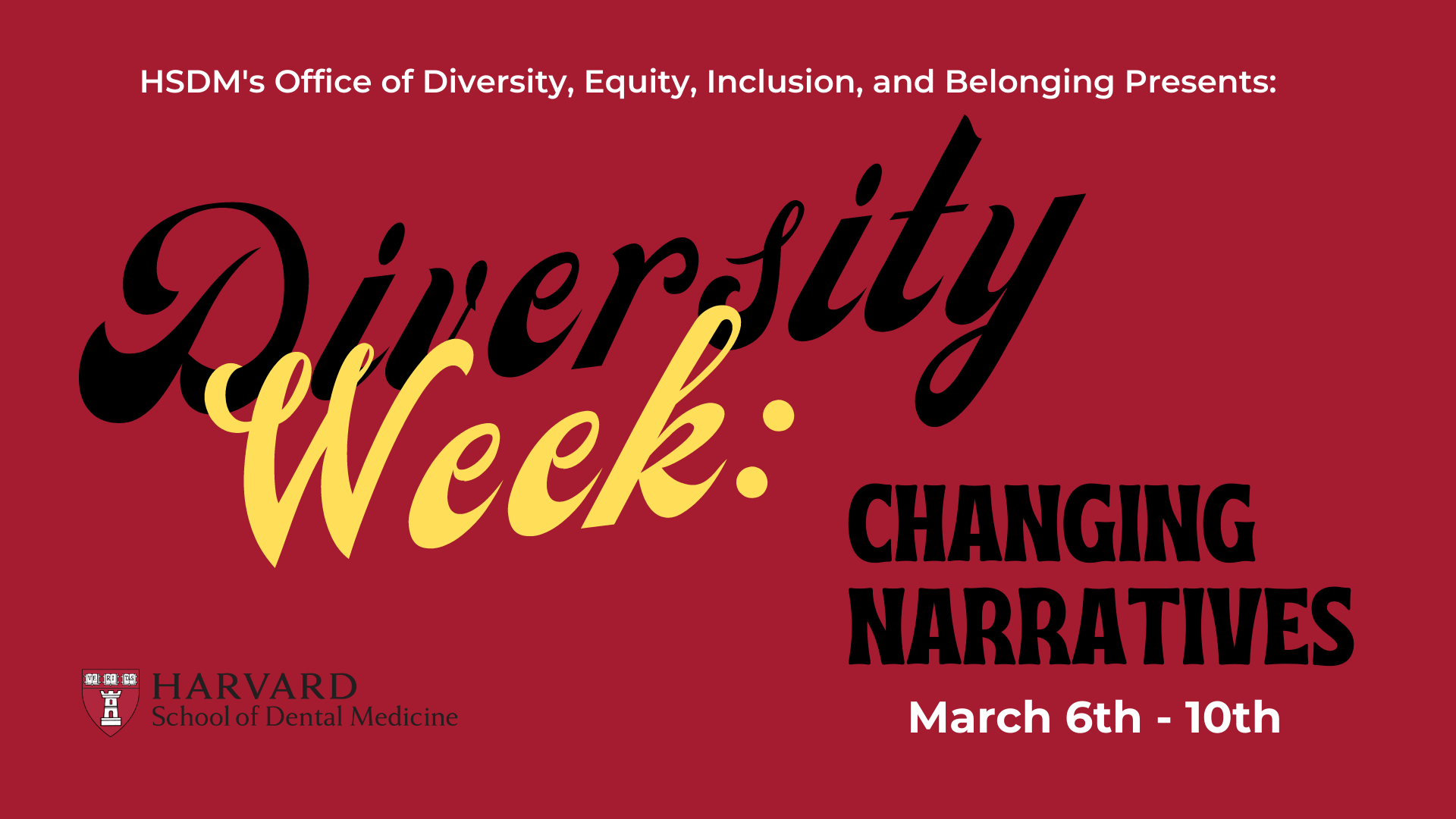 Diversity Week: Changing Narratives. March 6-10